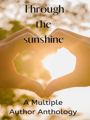 cover image of Through the Sunshine